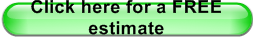 Click here for a FREE estimate